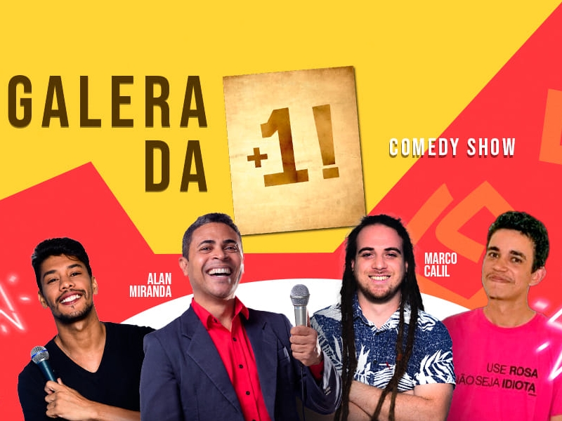 Galera da +1! apresenta temporada de comedy show  inédito no Teatro Módulo