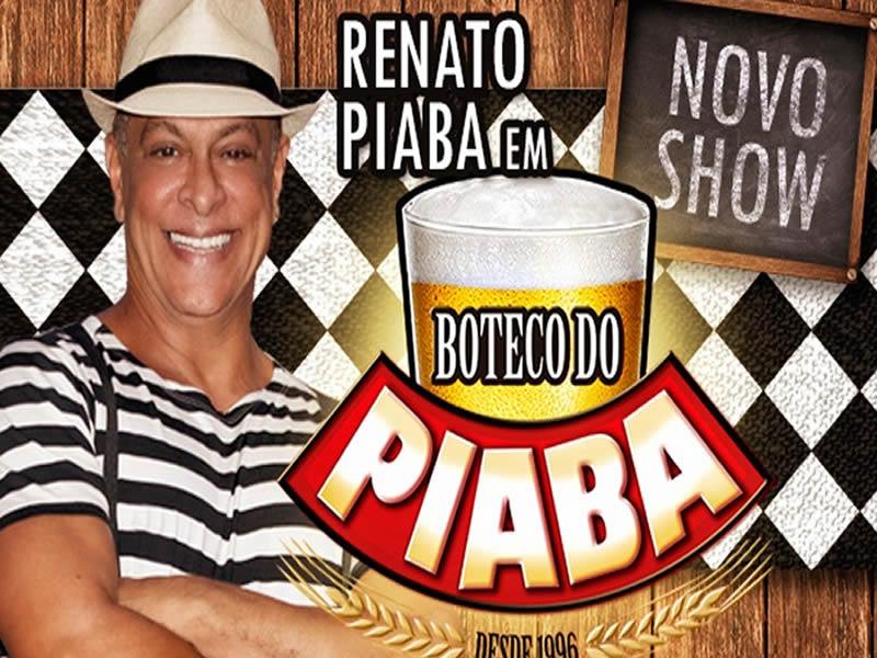 Renato Piaba apresenta o espetáculo Boteco do Piaba no Paripe Hall